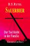 [Amadeus von Waldenbruck 11] • Sauerbier · Der Tod bleibt in der Familie